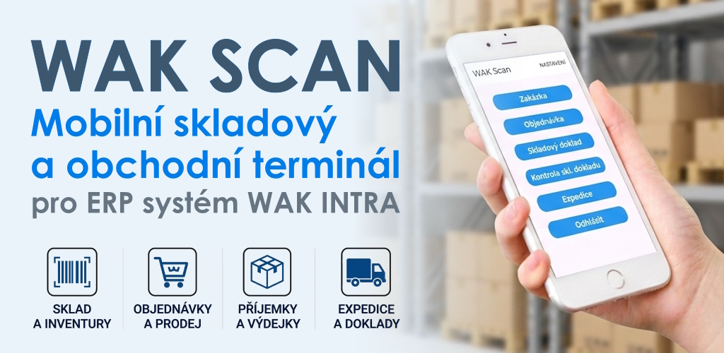 Mobilní aplikace WAK SCAN – skladový a obchodní terminál