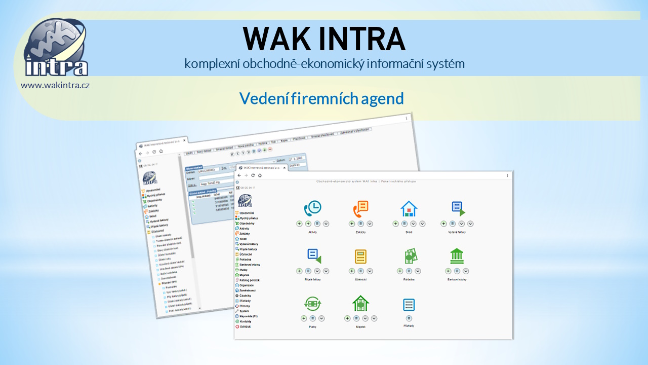 WAK INTRA - obchodně ekonomický účetní ERP systém - UI a dashboard