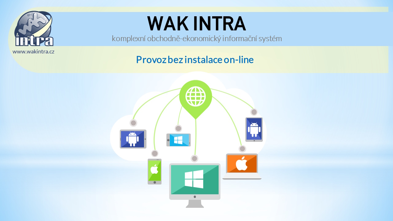 WAK INTRA - obchodně ekonomický účetní ERP systém - Online přístup bez instalace - Pracujte odkudkoli